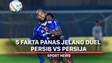 5 Fakta Panas Jelang Duel Persib Bandung vs Persija Jakarta