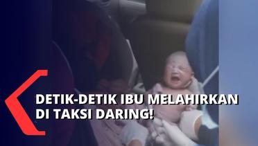 Terjebak Macet, Seorang Ibu Melahirkan Bayi di Taksi Daring!