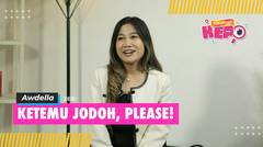 #KapanLagiKepo | Manifestasi Awdella 5 Tahun Ke Depan Adalah Ketemu Jodoh, Please!