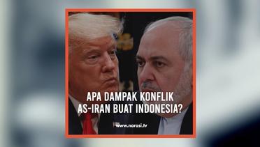 Apa Dampak Konflik AS-Iran buat Indonesia?