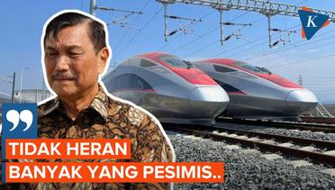 Luhut Akui Banyak Pihak Pesimis soal Kereta Cepat Jakarta Bandung