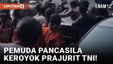Duh! Oknum Anggota Ormas Pemuda Pancasila di Semarang Keroyok Prajurit TNI