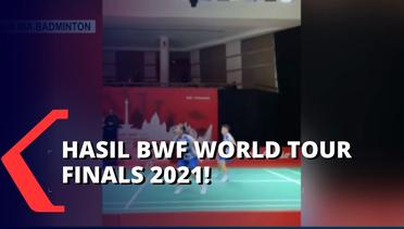 Hasil BWF World Tour Finals 2021: Greysia/Apriyani Raih Kemenangan Pertama Penyisihan Grup A