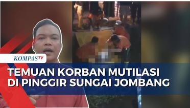 Hasil Autopsi Jenazah Termutilasi di Jombang: Korban Perempuan Usia 25-50 Tahun