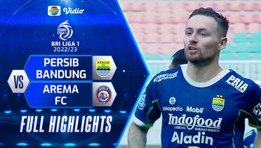 Full Highlights - Persib Bandung VS Arema FC | BRI Liga 1 2022/2023