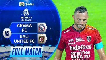 Full Match - Arema FC vs Bali United FC | BRI Liga 1 2022/2023