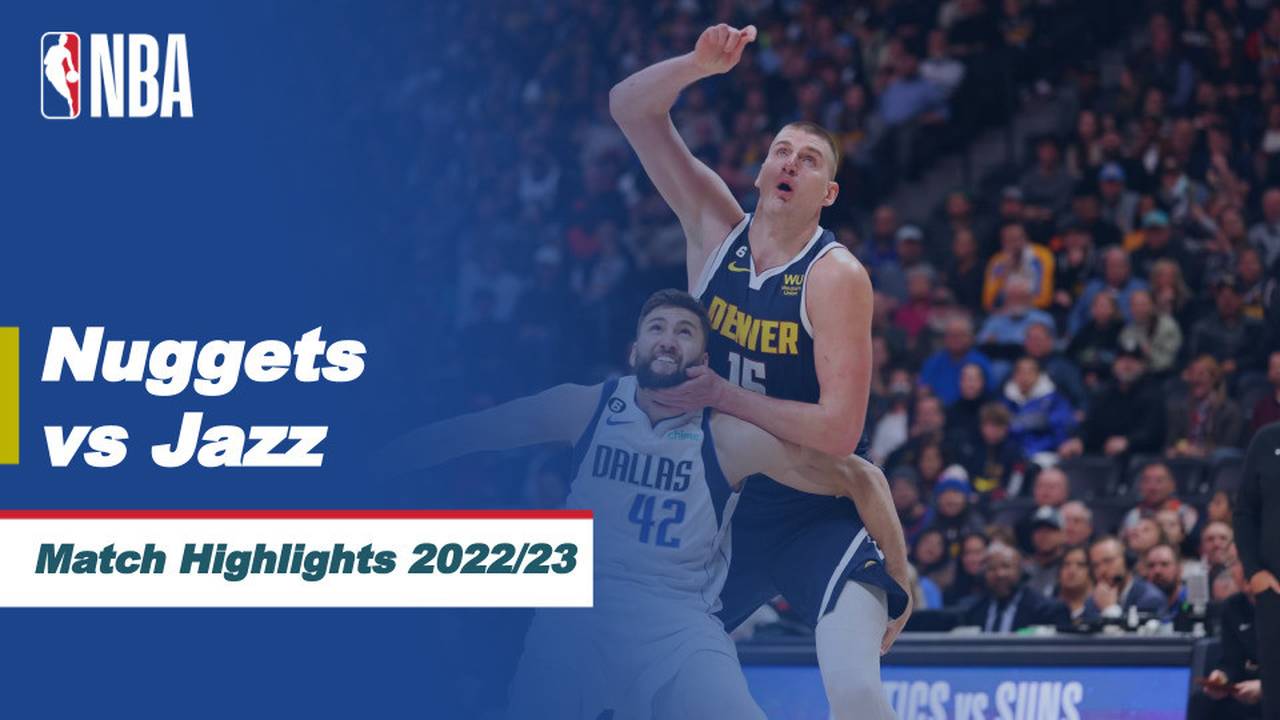 Match Highlights Denver Nuggets vs Utah Jazz NBA Regular Season