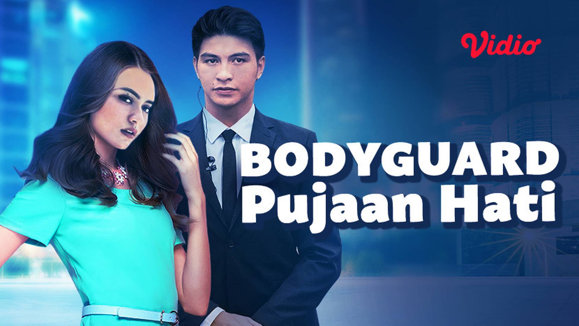 Bodyguard Pujaan Hati