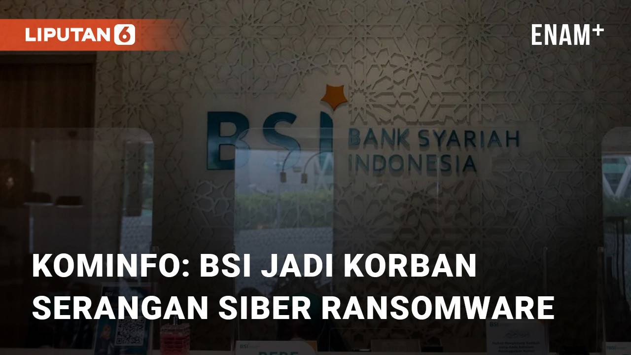 Kata Kominfo Soal BSI Jadi Korban Serangan Siber Ransomware LockBit ...