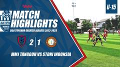 HIGHLIGHTS 8 BESAR U-15: MMJ TANGGUH VS STONI INDONESIA
