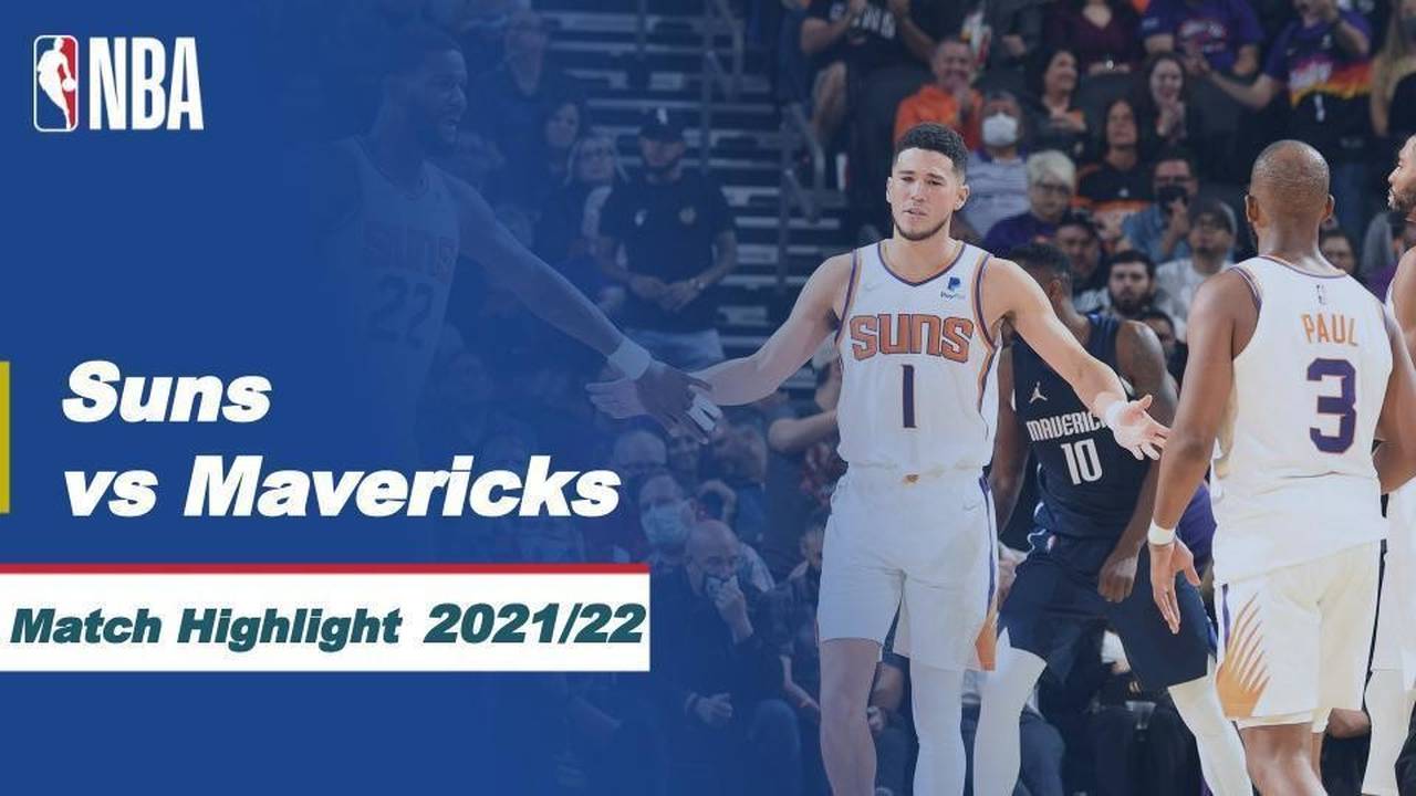 Match Highlight Phoenix Suns vs Dallas Mavericks NBA Regular Season 2021/22 Vidio