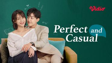 Perfect and Casual - Trailer 3