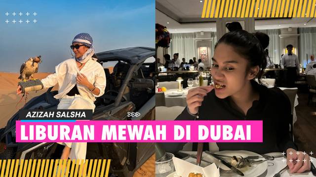 Postingan Foto Terbaru Azizah Salsha Usai Hebohkan Media Sosial, Liburan Mewah di Dubai