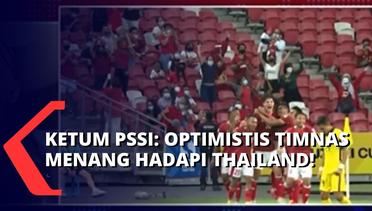 Final Piala AFF 2020, Indonesia Lawan Thailand: Tidak Ada yang Tidak Mungkin Dalam Sepak Bola!