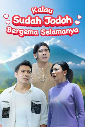 Kalau Sudah Jodoh Bergema Selamanya