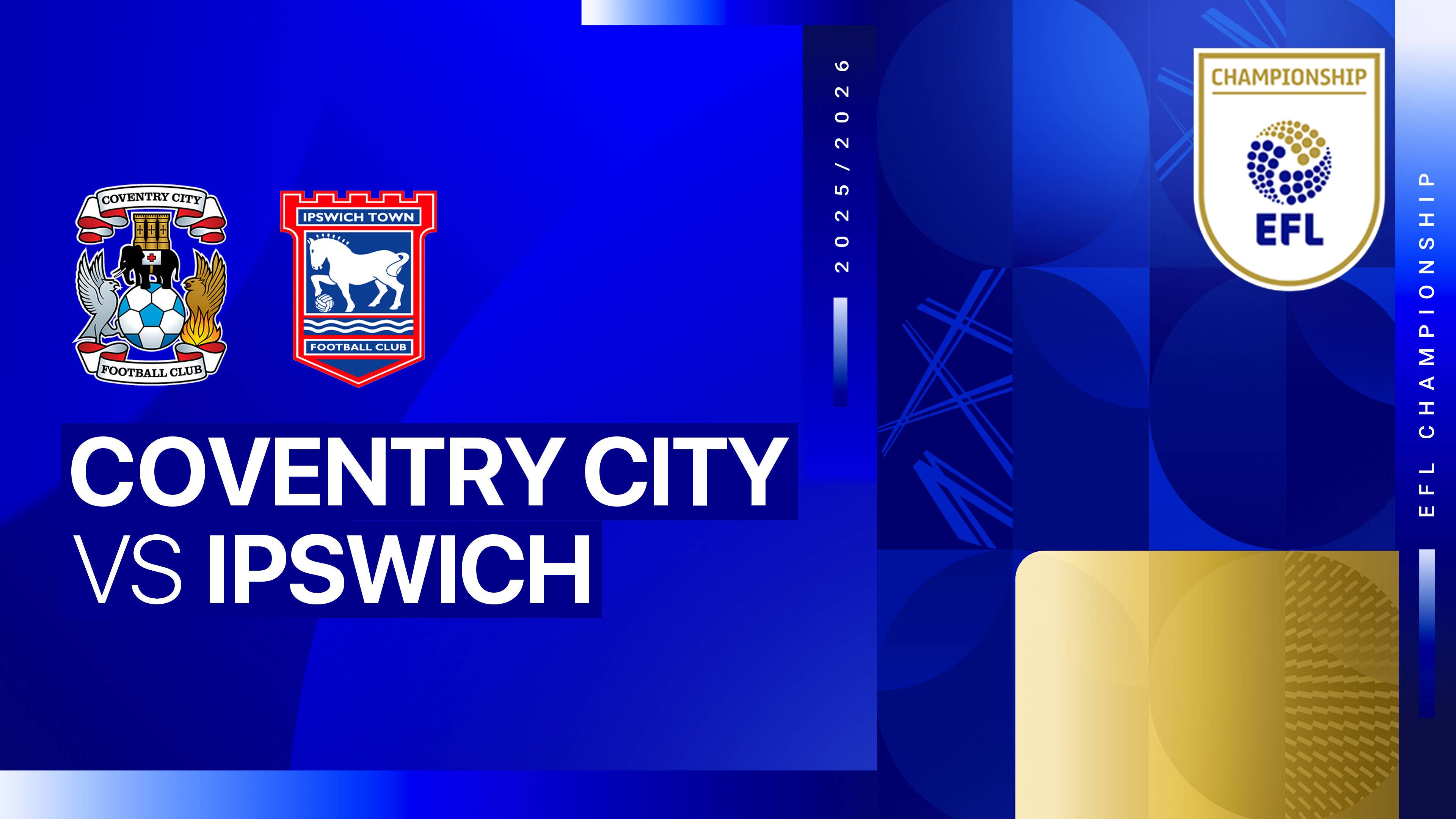 Coventry City FC vs Ipswich Town FC