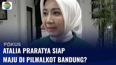 Ridwan Kamil Restui Atalia Praratya Maju Jadi Calon Wali Kota Bandung | Fokus