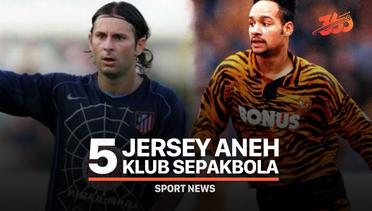 5 Jersey Aneh Klub Sepak Bola