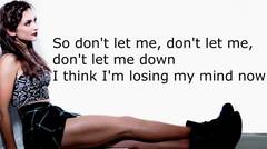 Don't Let Me Down- The Chainsmokers ft. Daya Lyrics
