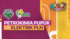 Full Match | Gresik Petrokimia Pupuk Indonesia vs Jakarta Elektrik PLN | PLN Mobile Proliga Putri 2022