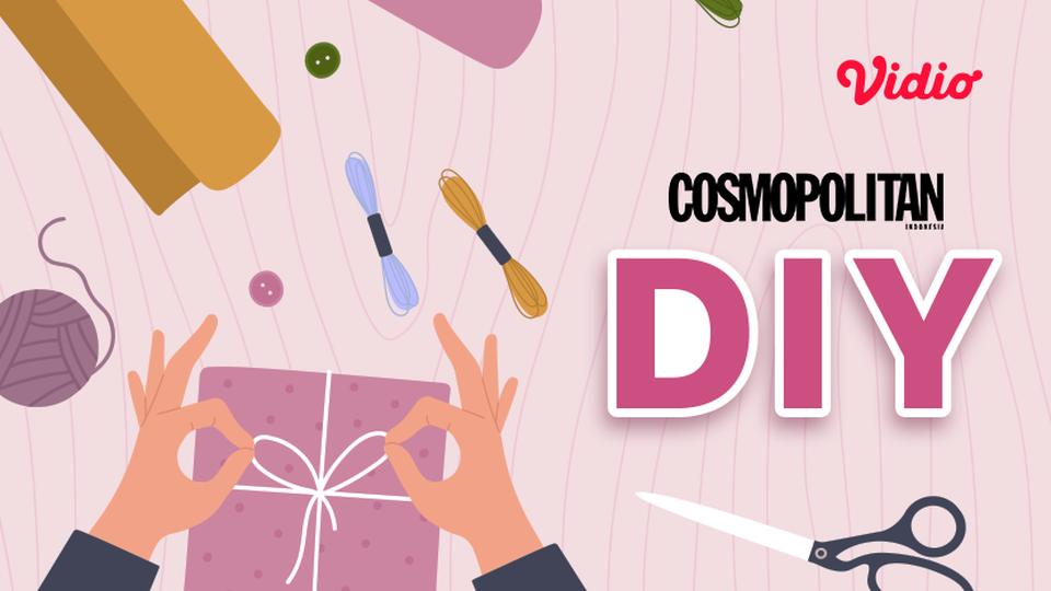Cosmopolitan - Cosmo DIY