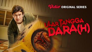 Ular Tangga Dara(h) - Vidio Original Series | Valdo