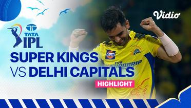Highlights - Chennai Super Kings vs Delhi Capitals | Indian Premier League 2023