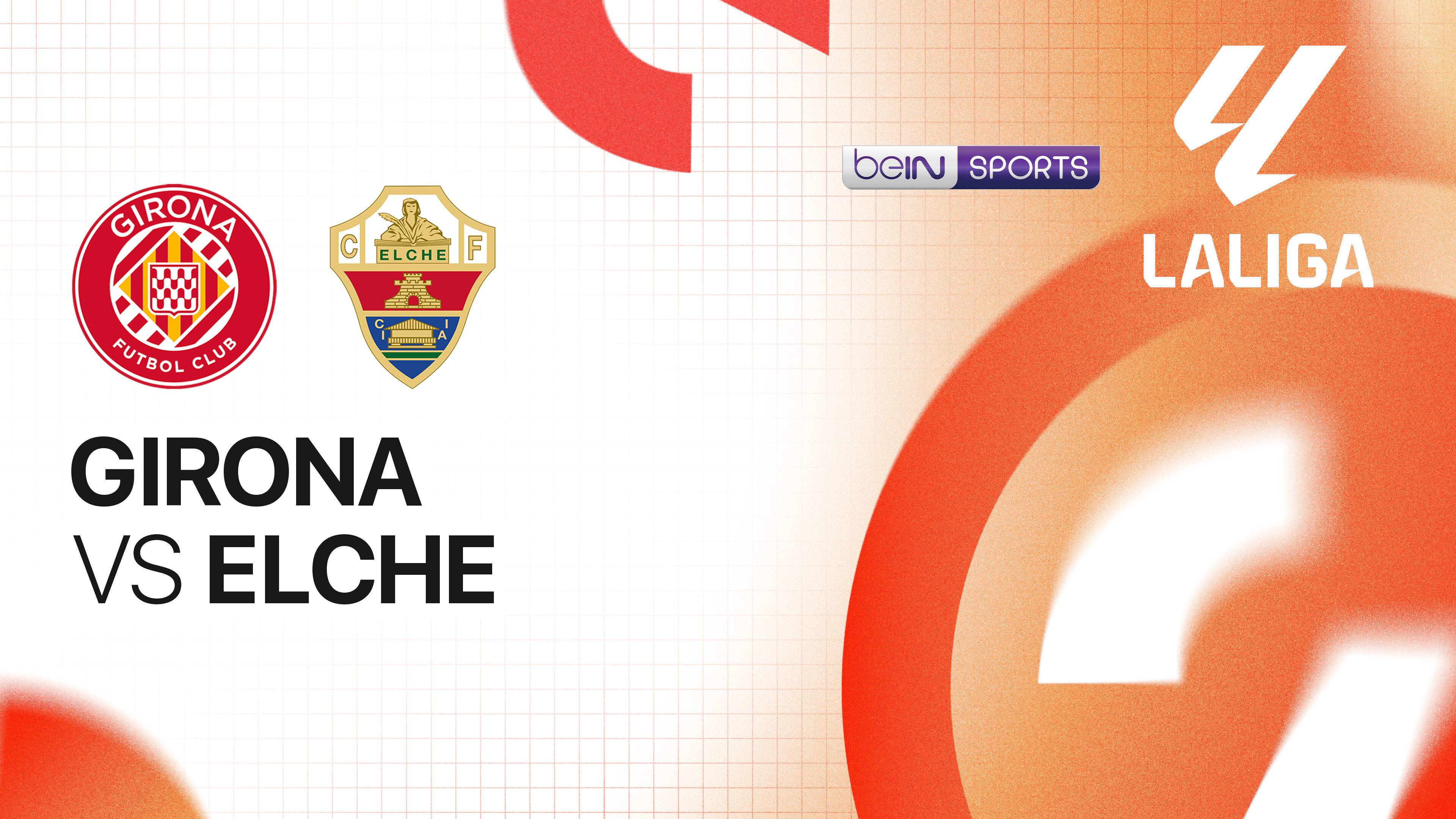 Girona vs Elche CF