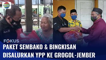 YPP Salurkan Ratusan Paket Sembako dan Bingkisan di Grogol dan Jember | Fokus