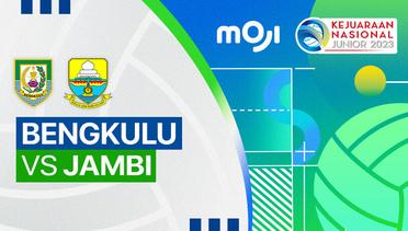 Putra: Bengkulu vs Jambi - Full Match | Kejurnas Junior 2023