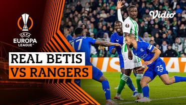 Real Betis vs Rangers - Mini Match | UEFA Europa League 2023/24