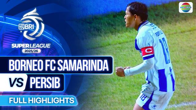 Borneo FC Samarinda VS Persib - Full Highlights | BRI Super League 2025/26
