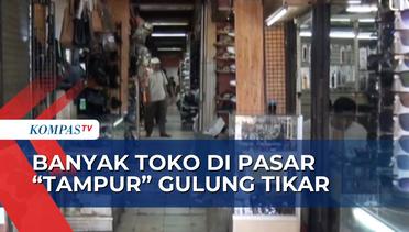 Pernah Berjaya, Kini Omzet Pasar Taman Puring Jakarta Turun Hingga 70 Persen!