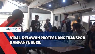 Viral, Relawan Protes Uang Transpor Kampanye Kecil