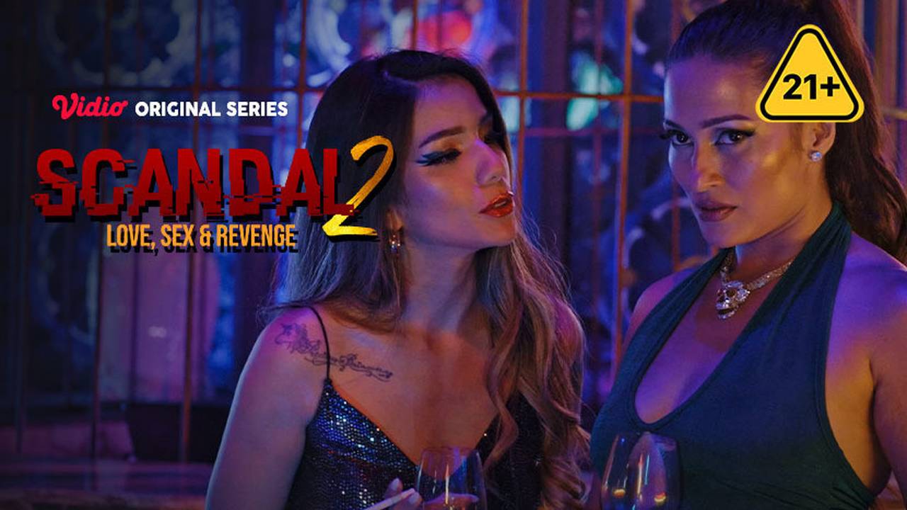 Scandal 2 Episode 3 - Bermain dengan Api