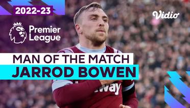 Aksi Man of the Match: Jarrod Bowen | West Ham vs Everton | Premier League 2022/23