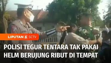 Seorang Anggota TNI AD Ajak Polisi Duel Gegara Tak Terima Ditegur Tak Pakai Helm | Liputan 6
