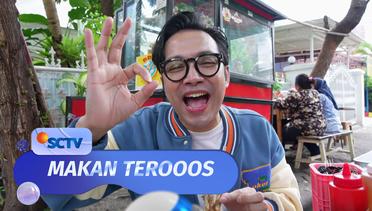 Makan Terooos - Episode 10 (28/02/24)