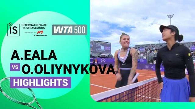 Alexandra Eala vs Oleksandra Oliynykova- Highlight | WTA 500: Internationaux de Strasbourg presented by Mammotion 2026