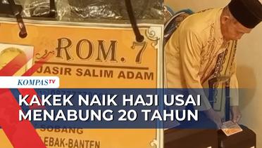 Cerita Abah Jasir, Petani Asal Lebak Banten yang Menabung 20 Tahun untuk Jalankan Ibadah Haji