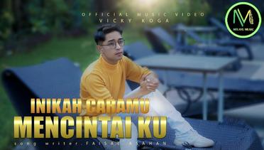 VICKY KOGA - INIKAH CARAMU MENCINTAIKU (Official Music Video) Cipt. Faisal Asahan