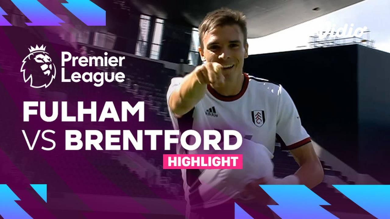 Highlights Fulham vs Brentford Premier League 22/23 Vidio