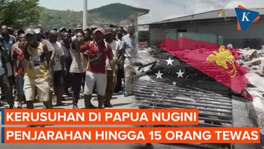 Kerusuhan di Papua Nugini Tewaskan 15 Orang