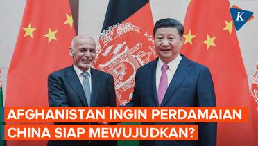 China Bakal Bantu Afghanistan Wujudkan Stabilitas Perdamaian