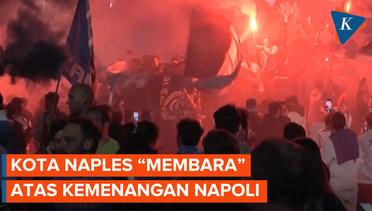 Napoli Juara Liga Italia, Kota Naples "Membara"