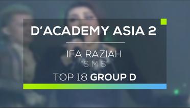 Ifa Raziah - SMS (D'Academy Asia 2)