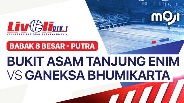 Putra: Bukit Asam Tanjung Enim vs Ganeksa Bhumikarta - Babak 8 Besar - Full Match | Livoli Divisi 1 2024