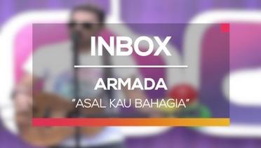 Armada - Asal Kau Bahagia (Live on Inbox)