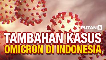 Kasus Omicron di Indonesia Bertambah Jadi 8 Kasus, Impor dari Luar Negeri