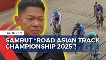 Raja Sapta Oktohari Pastikan Indonesia Jadi Tuan Rumah 'Road Asian Track Championship 2025'!